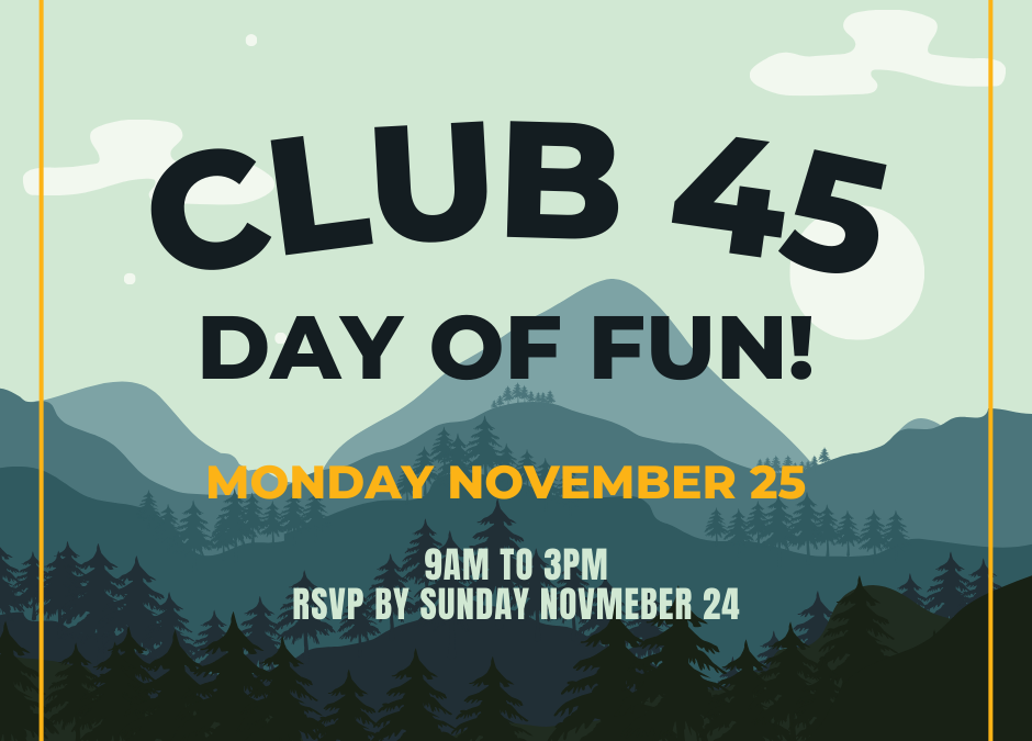 Club 45 Thanksgiving Break Fun