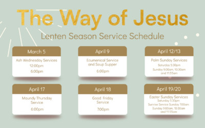 Services during the Season of Lent